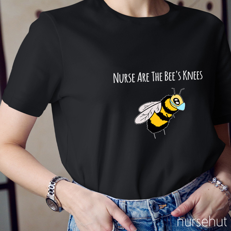 Nurses Are The Bee's Knees Nurse T-Shirt