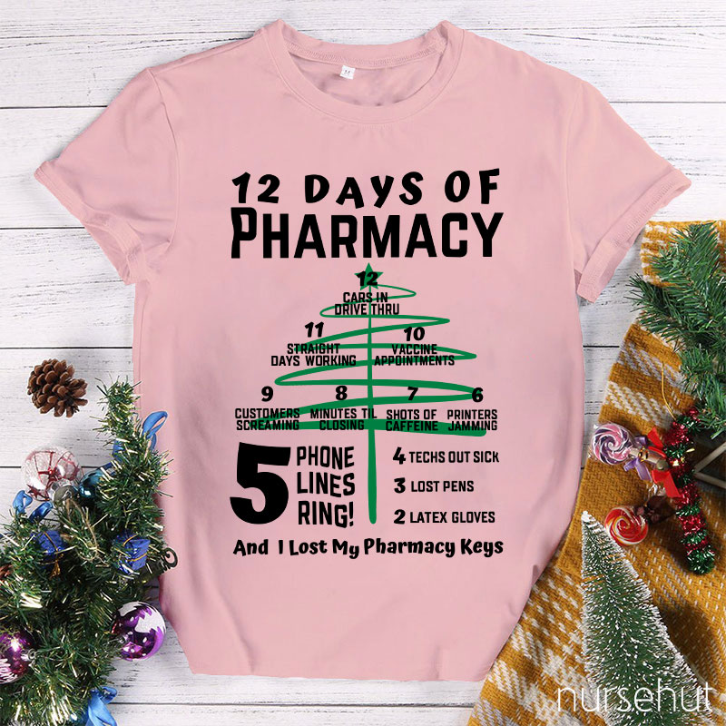 12 Days Of Pharmacy Nurse T-Shirt