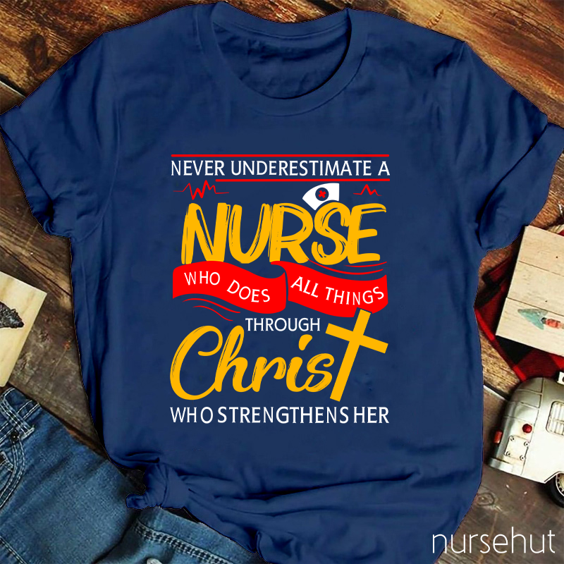 Personalized Never Underestimate A  Nurse T-Shirt