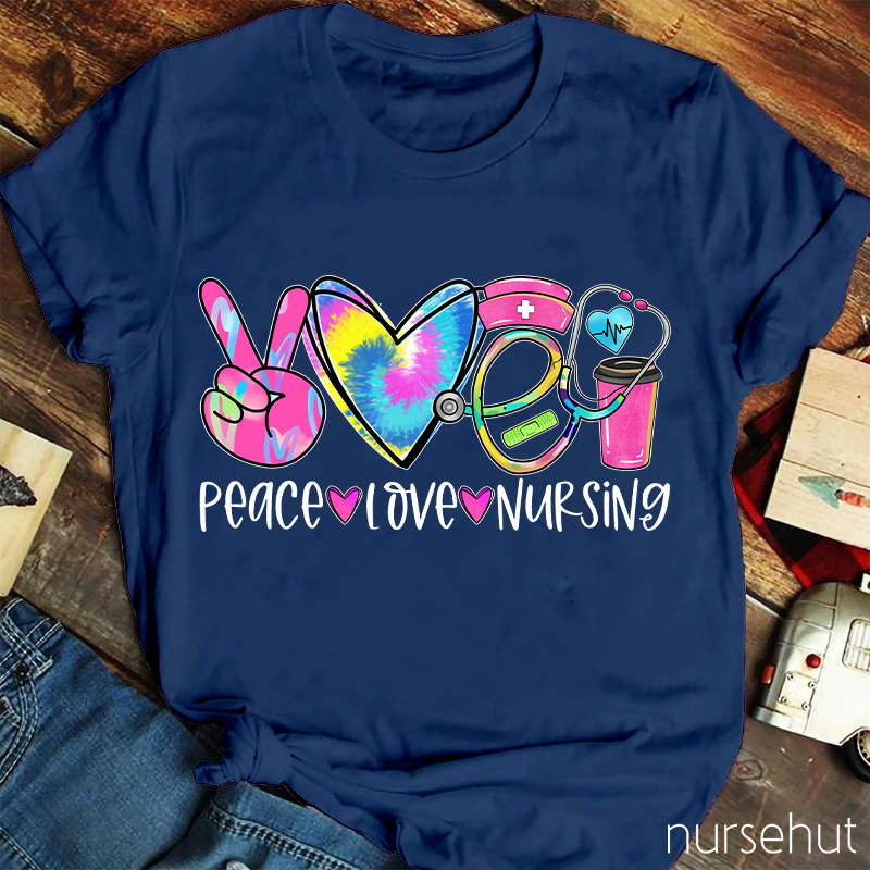 Peace And Love And Nursing T-Shirt