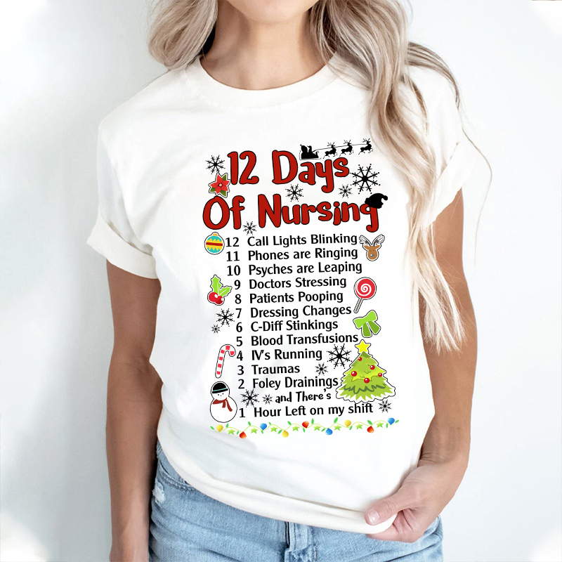 12 Days Of Nursing Nurse T-Shirt