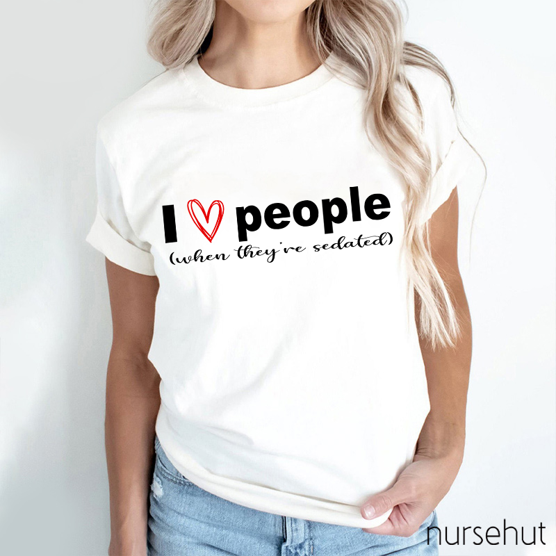 I Love People Nurse T-Shirt
