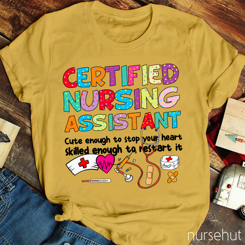 Certified Nursing Assistant Nurse T-Shirt