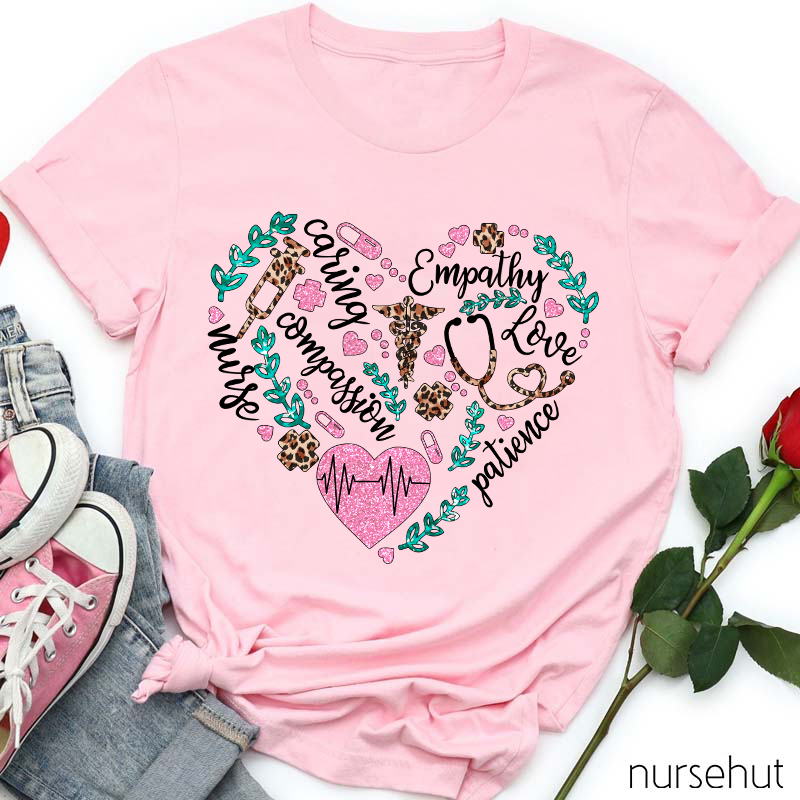 Heart Caring Empathy Love Nurse T-Shirt