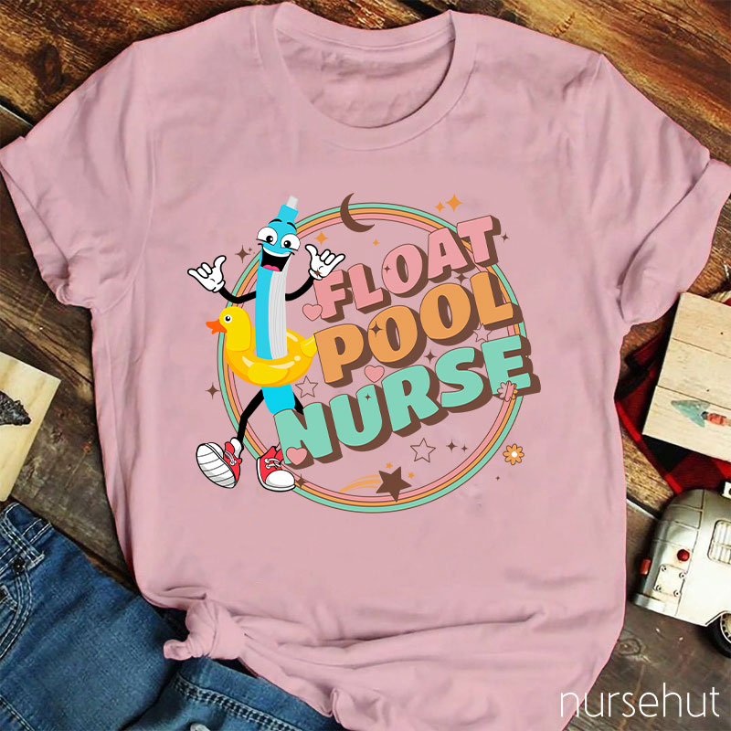 Float Pool Nurse T-Shirt