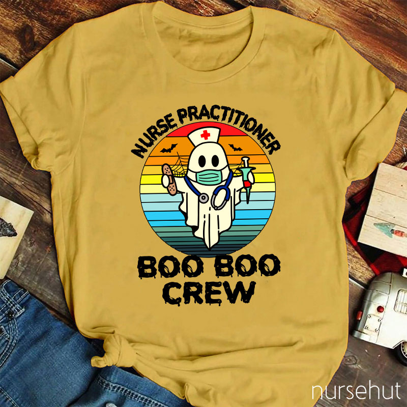 Nurse Practitioner Boo Boo Crew Nurse T-Shirt