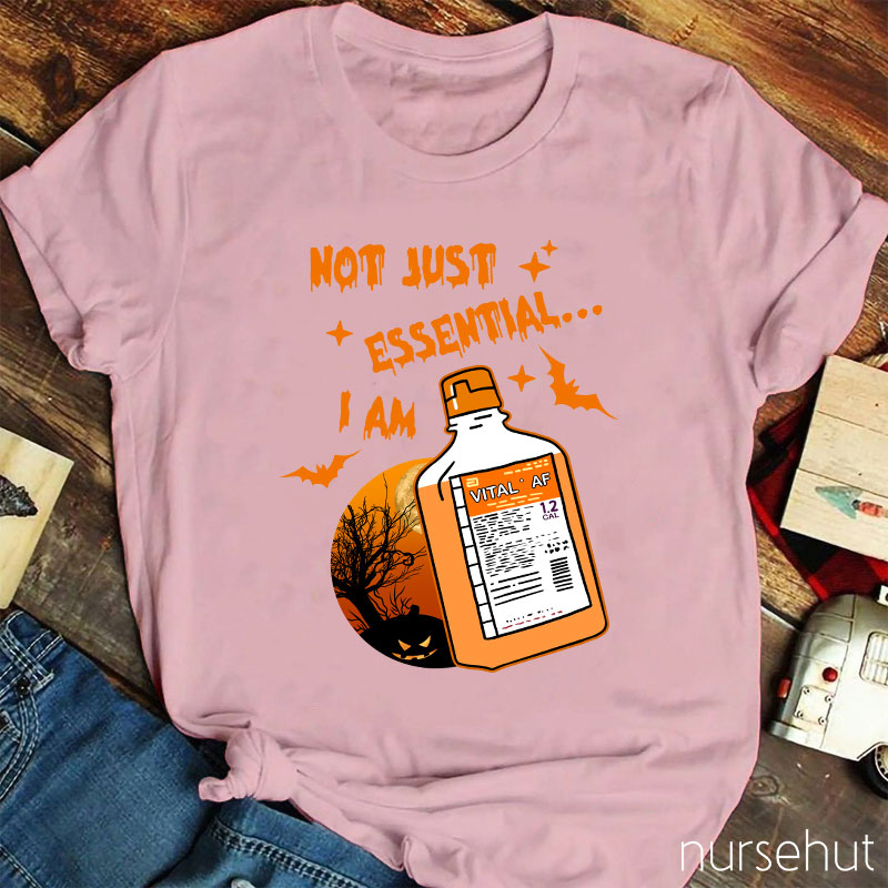 Not Just Essential Nurse T-Shirt