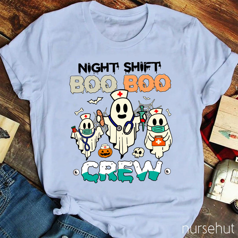 Night Shift Boo Boo Crew Nurse T-Shirt