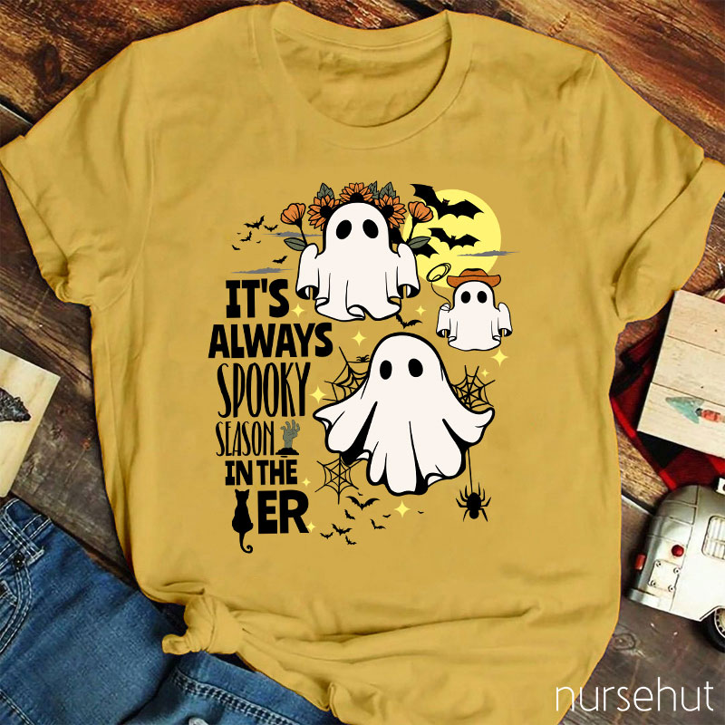 It's Always Spooky Season In The Er Nurse T-Shirt