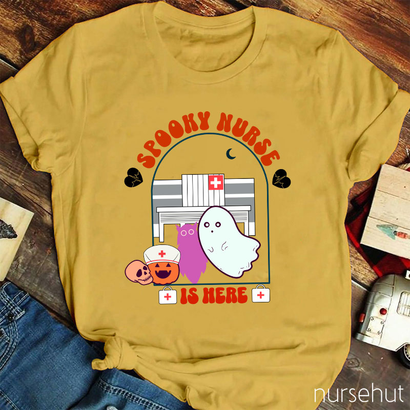 Spooky Nurse Is Here Nurse T-Shirt