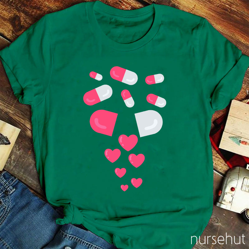 A Pill That Contains Love Nurse T-Shirt