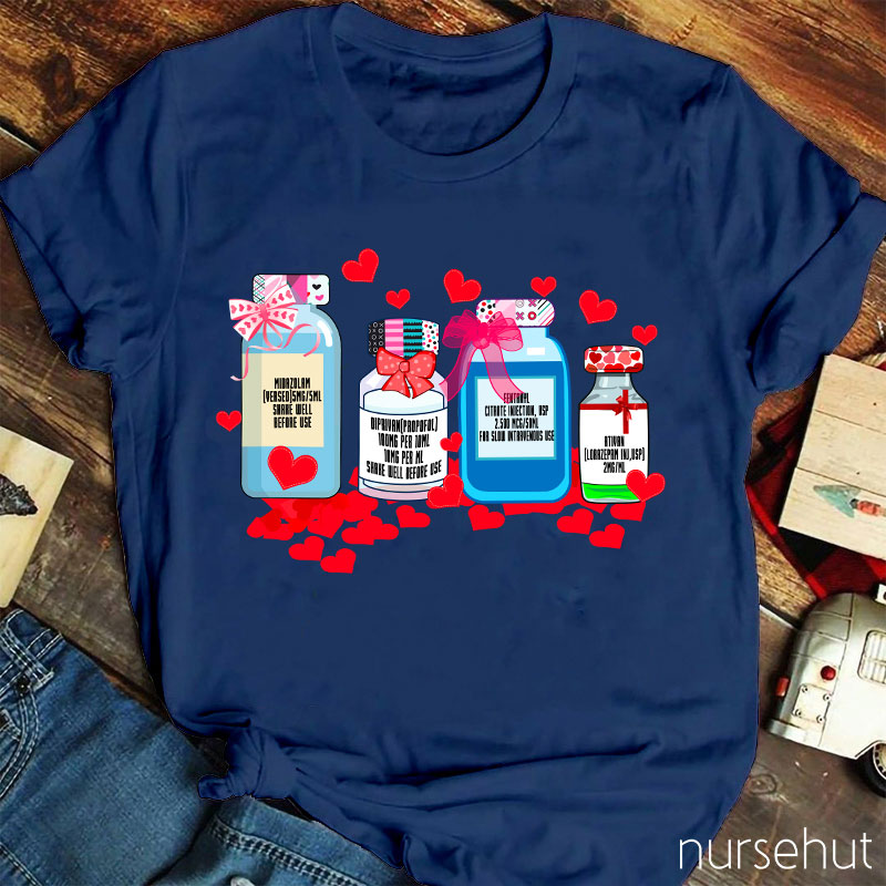 Valentine Medicine Bottles Nurse T-Shirt