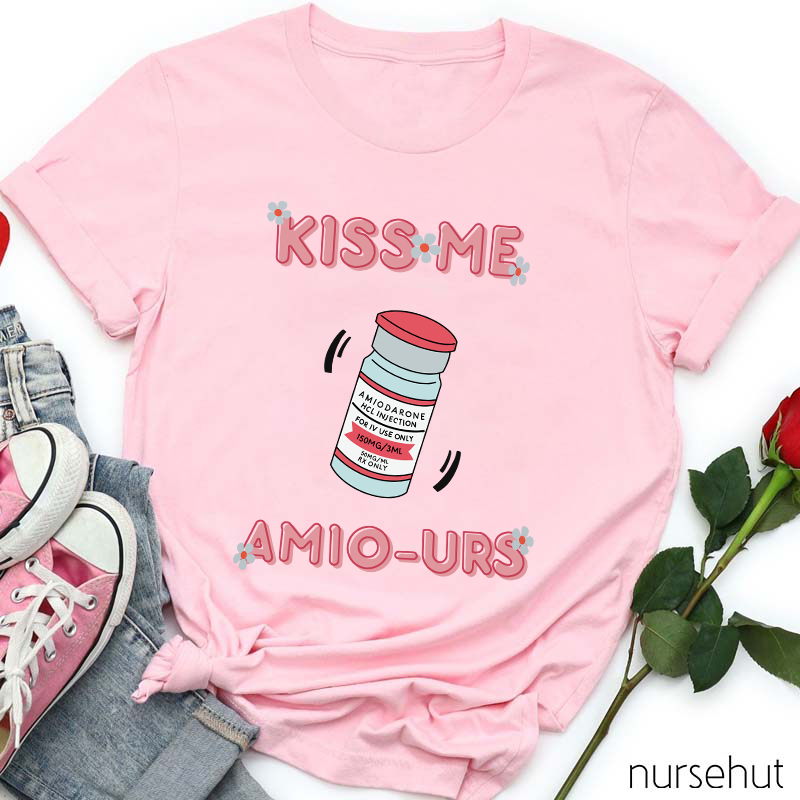 Kiss Me Amio-urs Nurse T-Shirt