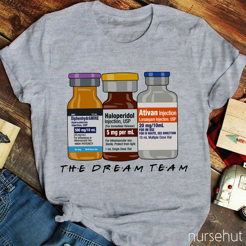 The Dream Team Haloperidol And His Mate Nurse T-Shirt