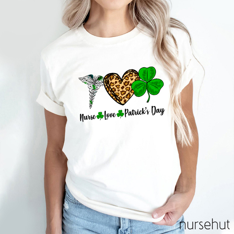 Nurse Love Patrick's Day Nurse T-Shirt