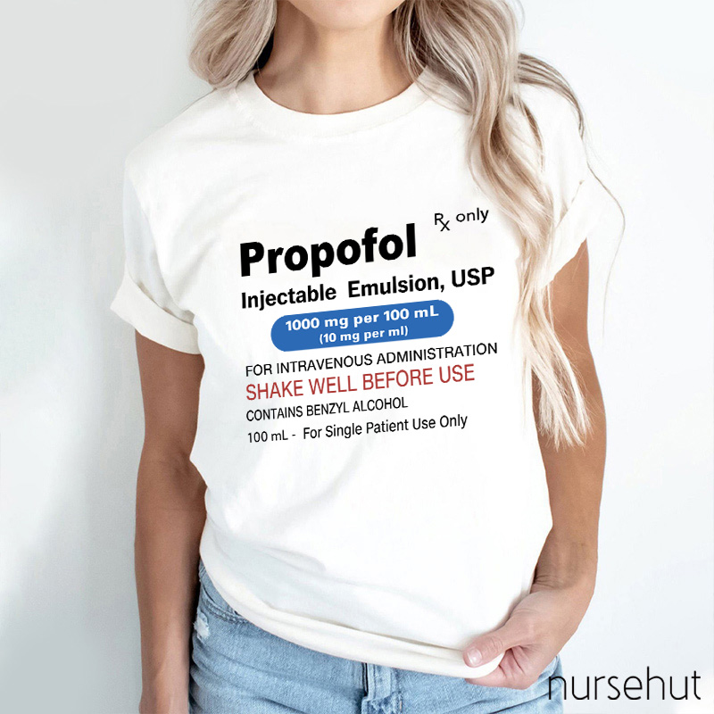 Propofol Injectable Emulsion USP Nurse T-Shirt