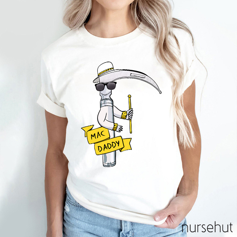 Mac Daddy Nurse T-Shirt