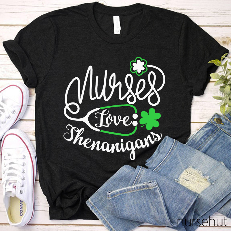 Nurse Love Shenanigans Nurse T-Shirt