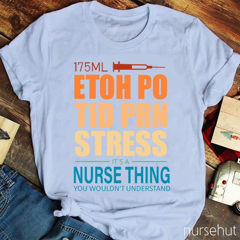 It's A Nurse Thing You Wouldn't Understand Nurse T-Shirt