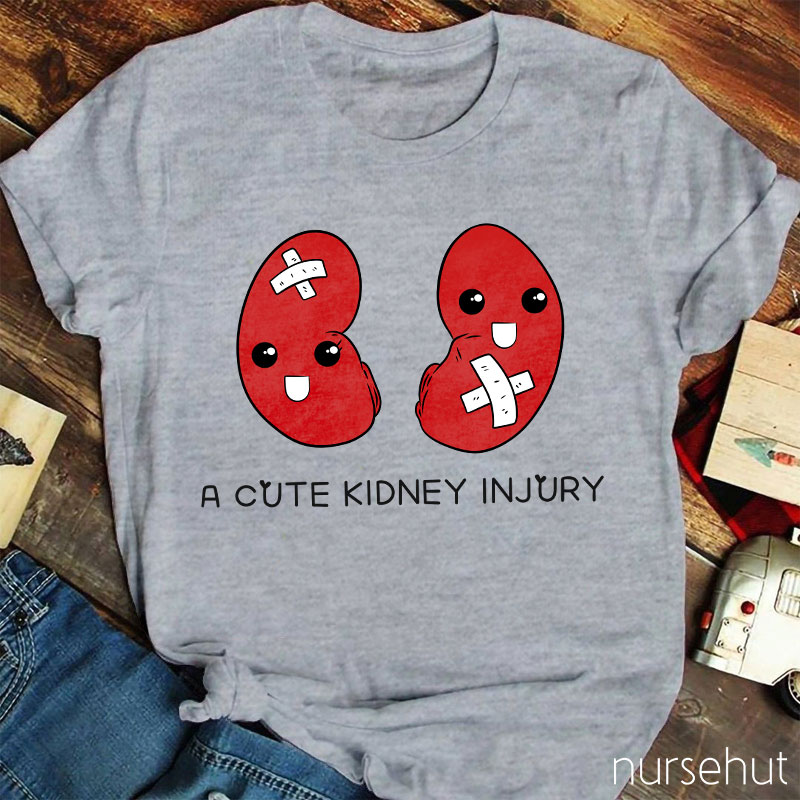 A Cute Kidney Injury Nurse T-Shirt