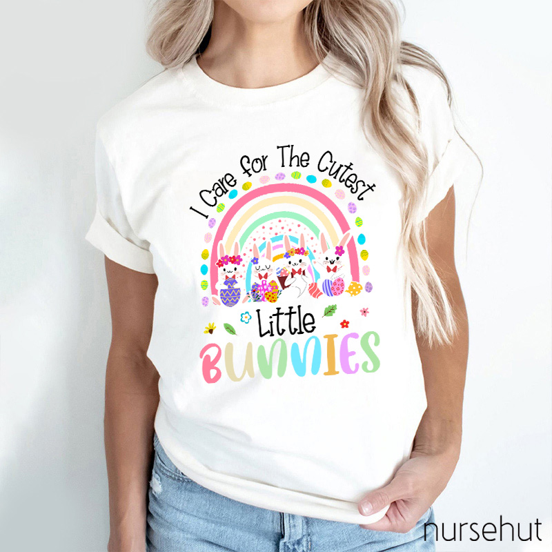 I Care For The Cutest Little Bunnies Nurse T-Shirt