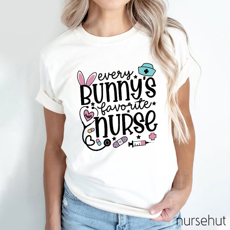 Every Bunny's Favorite Nurse T-Shirt