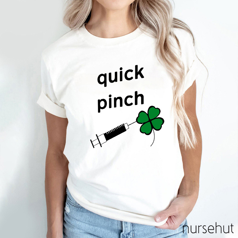 Quick Pinch Clover Nurse T-Shirt