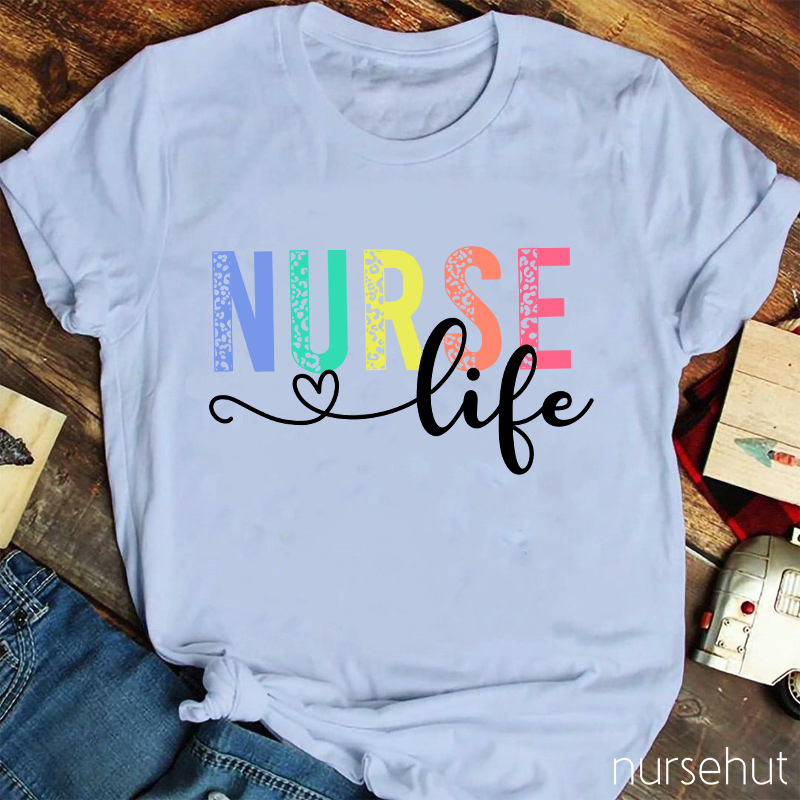 Nurse Life Nurse T-Shirt