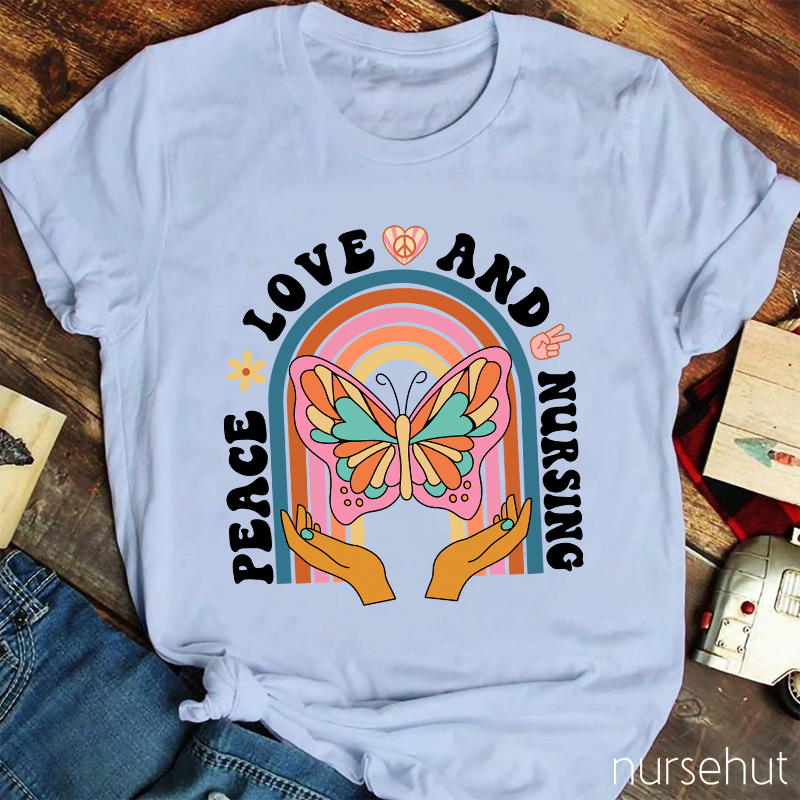 Peace Love And Nursing Nurse T-Shirt