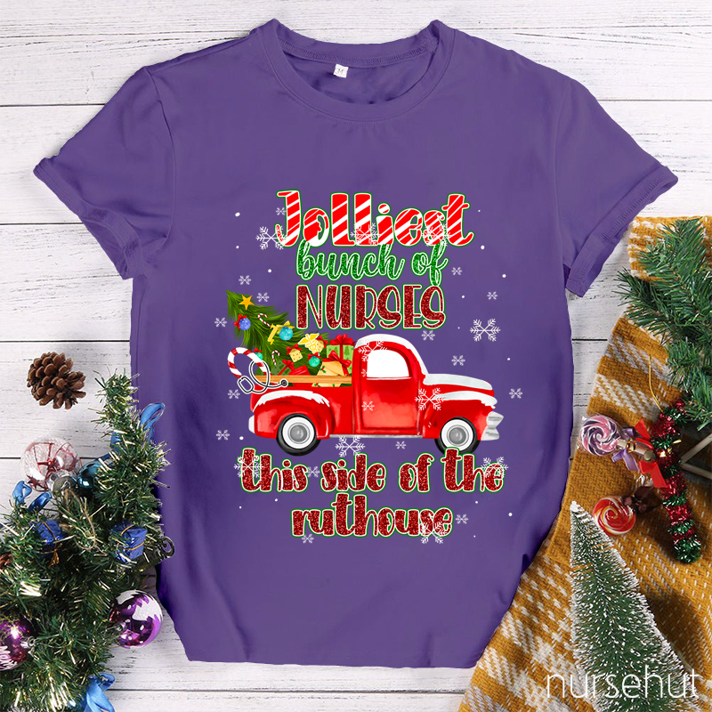 Jolliest Bunch Of Nurses T-Shirt