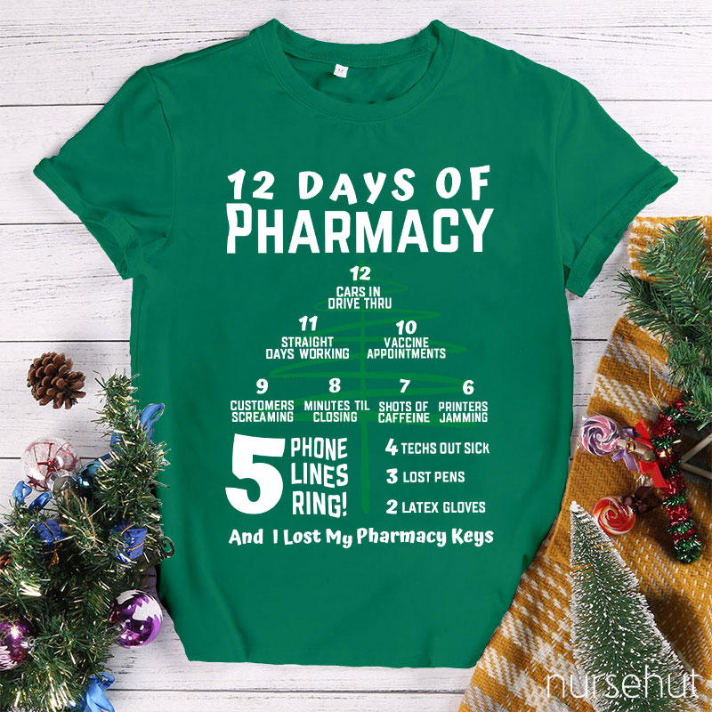 12 Days Of Pharmacy Nurse T-Shirt