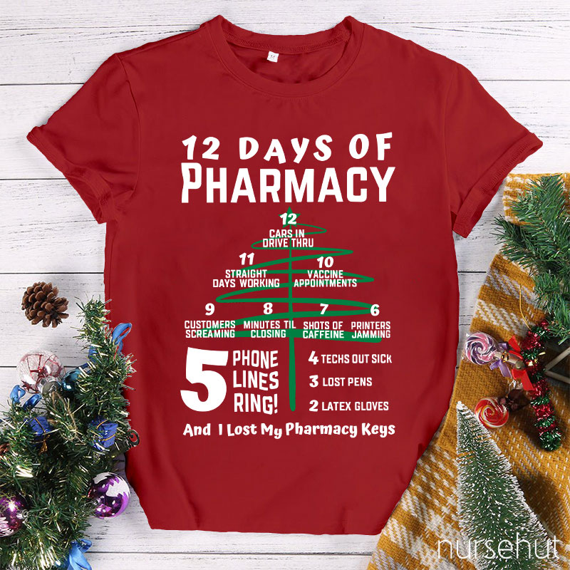 12 Days Of Pharmacy Nurse T-Shirt