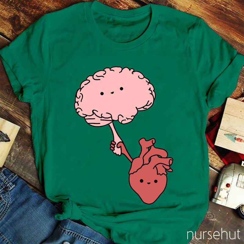 Brain And Heart Hold Hands Nurse T-Shirt
