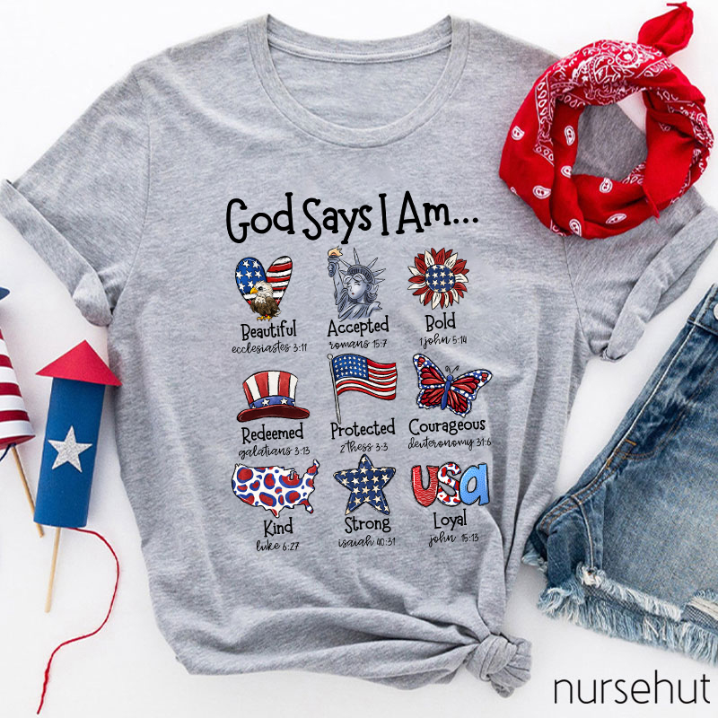 God Says I Am Nurse T-Shirt