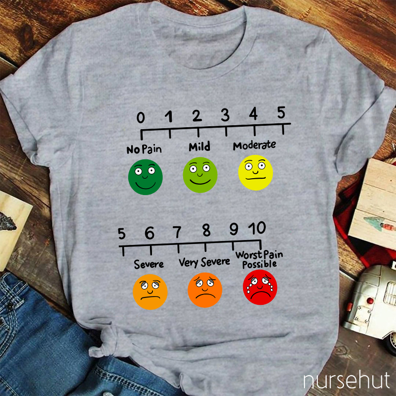 Pain Index No Pain Mild Moderate Severe Nurse T-Shirt