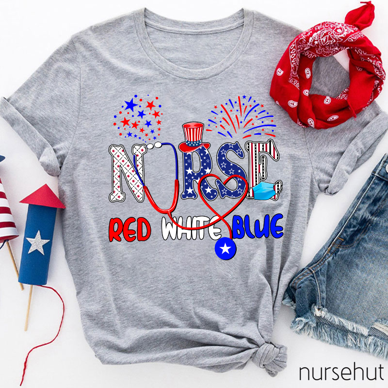 Red White Blue Nurse T-Shirt