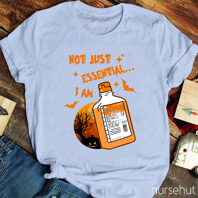 Not Just Essential Nurse T-Shirt