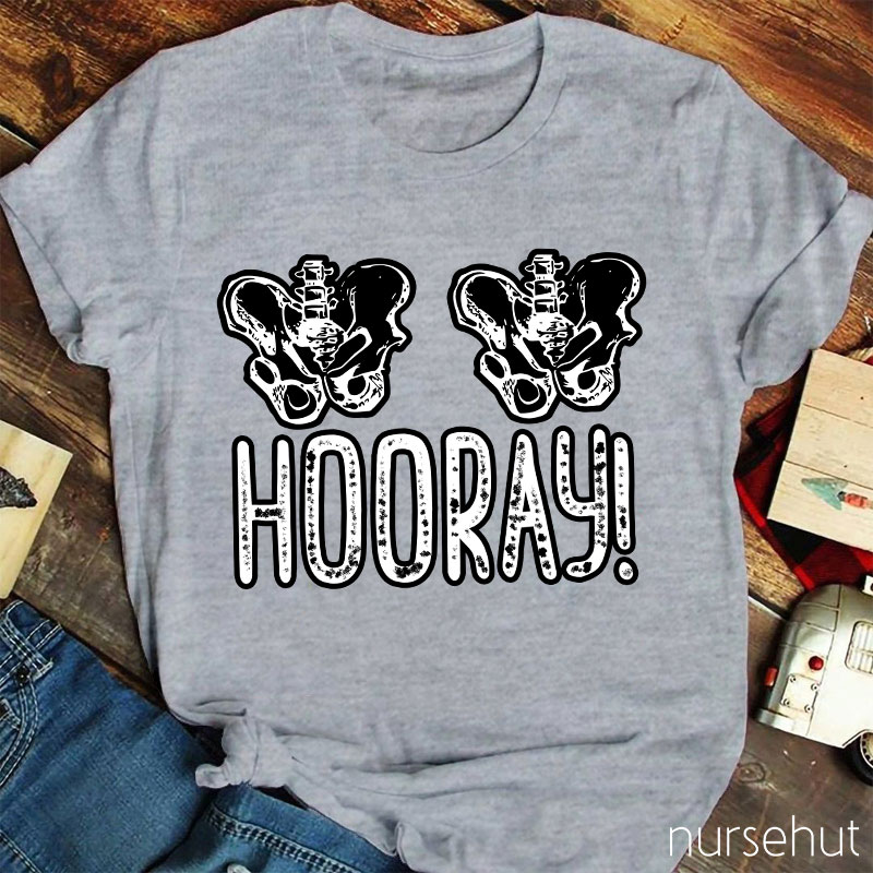 Hip Hip Hooray Nurse T-Shirt
