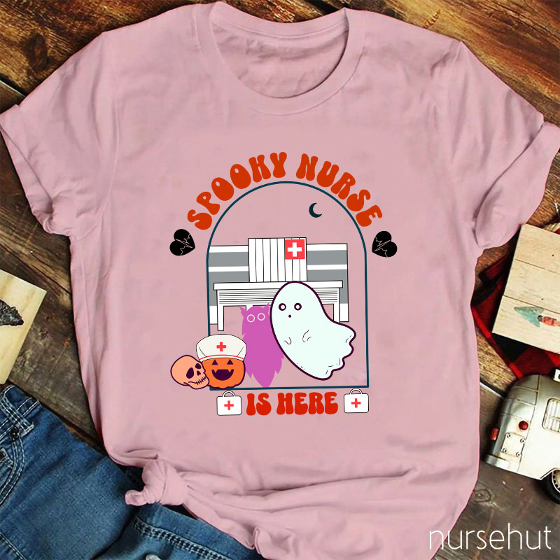 Spooky Nurse Is Here Nurse T-Shirt