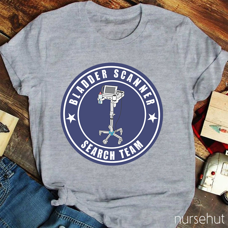 Bladder Scanner Search Team Nurse T-Shirt