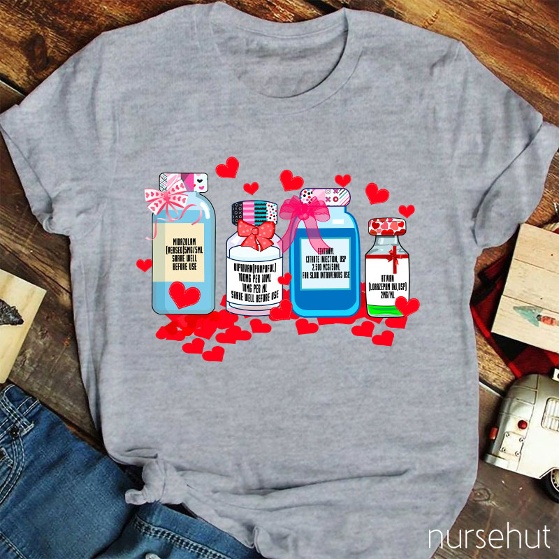 Valentine Medicine Bottles Nurse T-Shirt