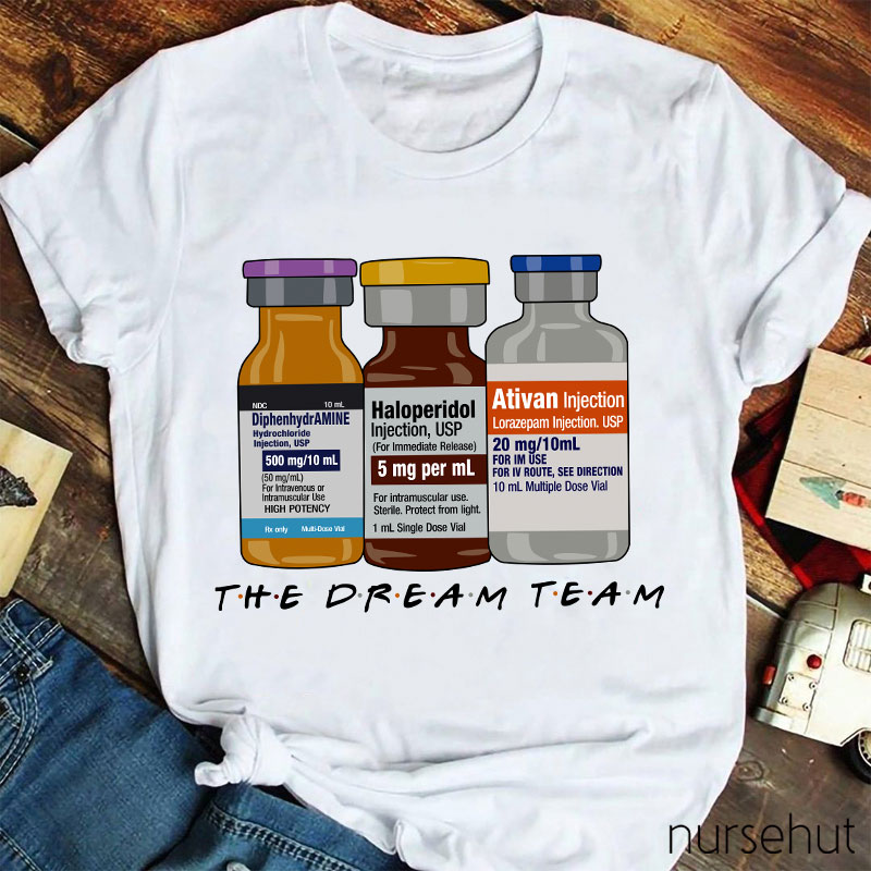 The Dream Team Haloperidol And His Mate Nurse T-Shirt