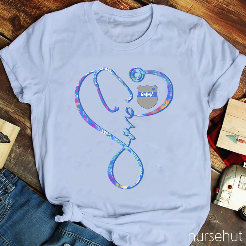 Personalized Love Stethoscope Sheld Nurse T-Shirt