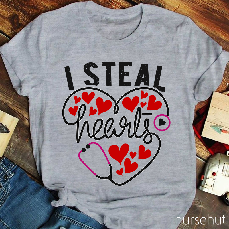 I Steal Hearts Nurse T-Shirt