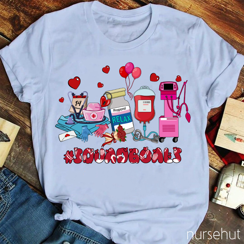 Squadgoals Nurse T-Shirt