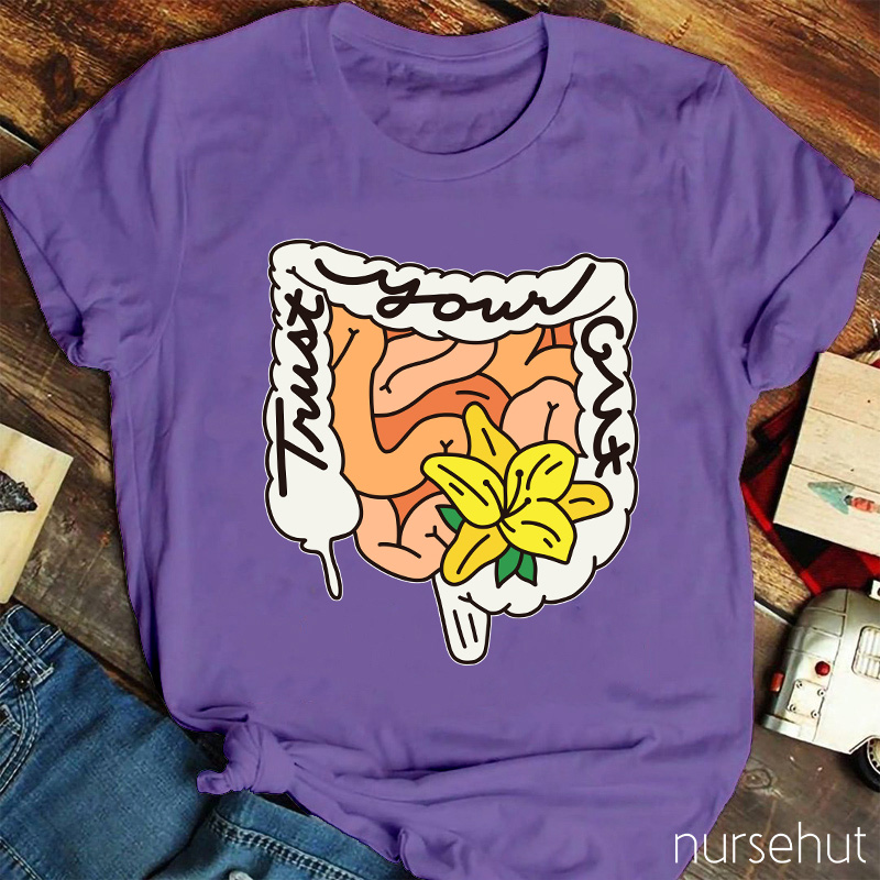 Trust Your Gut Flower Nurse T-Shirt