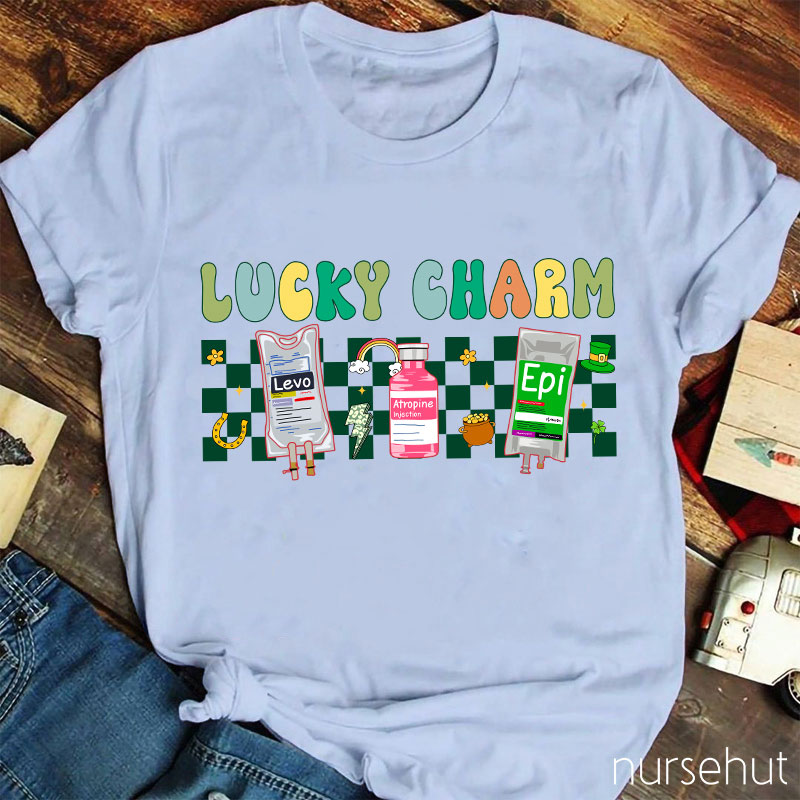 These Are My Lucky Charm Nurse T-Shirt
