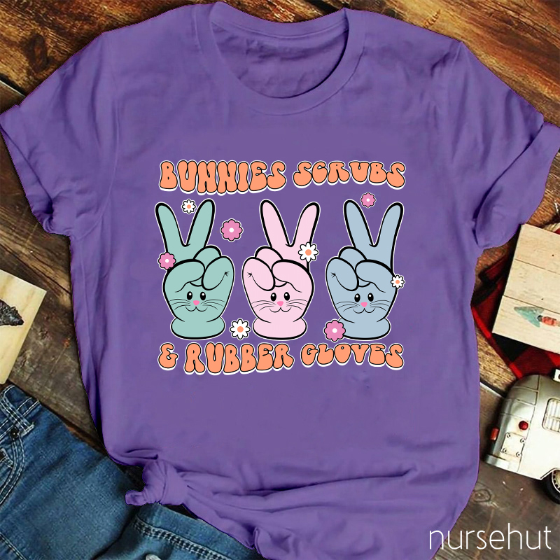 Bunnies Scrubs And Rubber Gloves Nurse T-Shirt