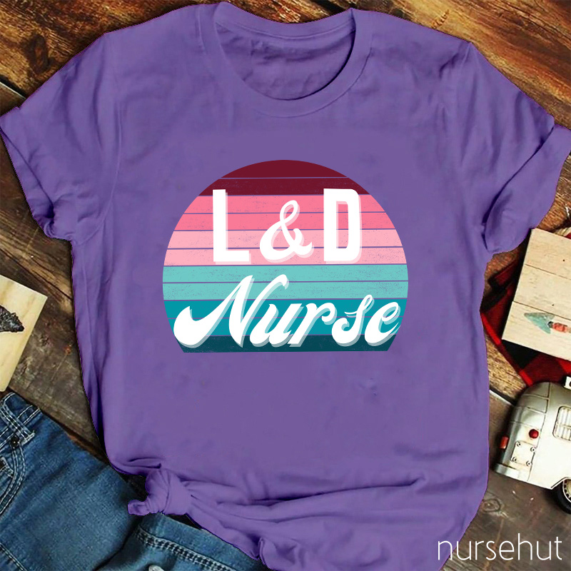 L And D Nurse T-Shirt