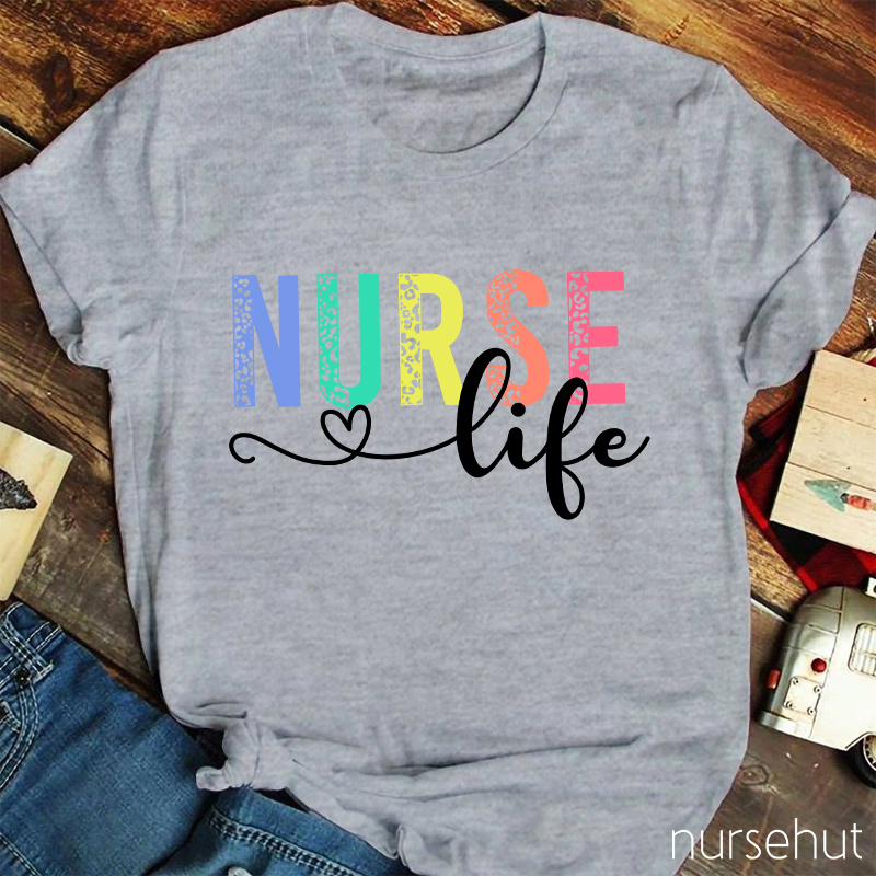 Nurse Life Nurse T-Shirt